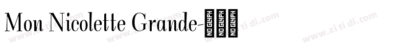Mon Nicolette Grande字体转换